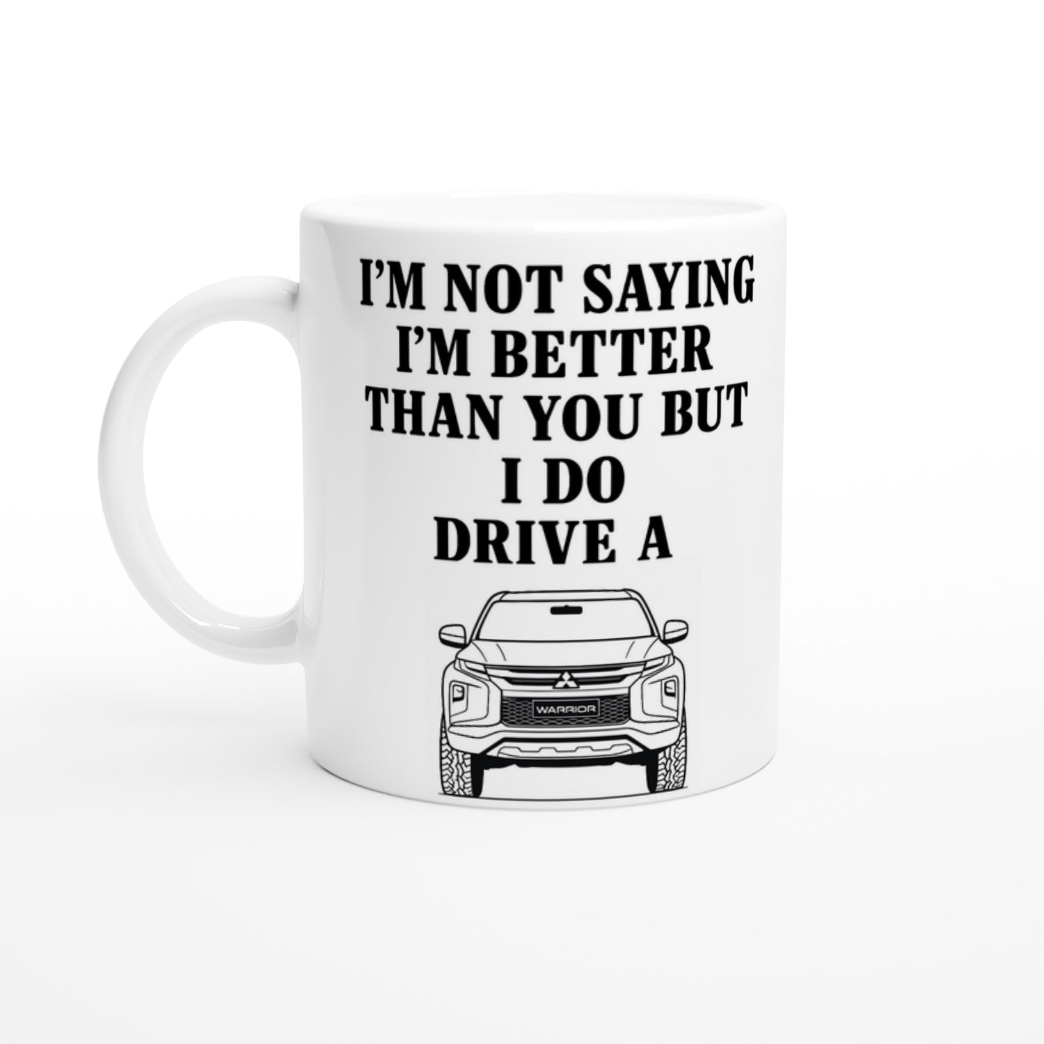 Funny Warrior Mug – 11oz Luxury Car Driver Gift, Bold Statement Coffee Cup, Mitsubishi Lover Gift for Him or Her Ceramic White
