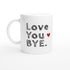 Funny Love Mug - &