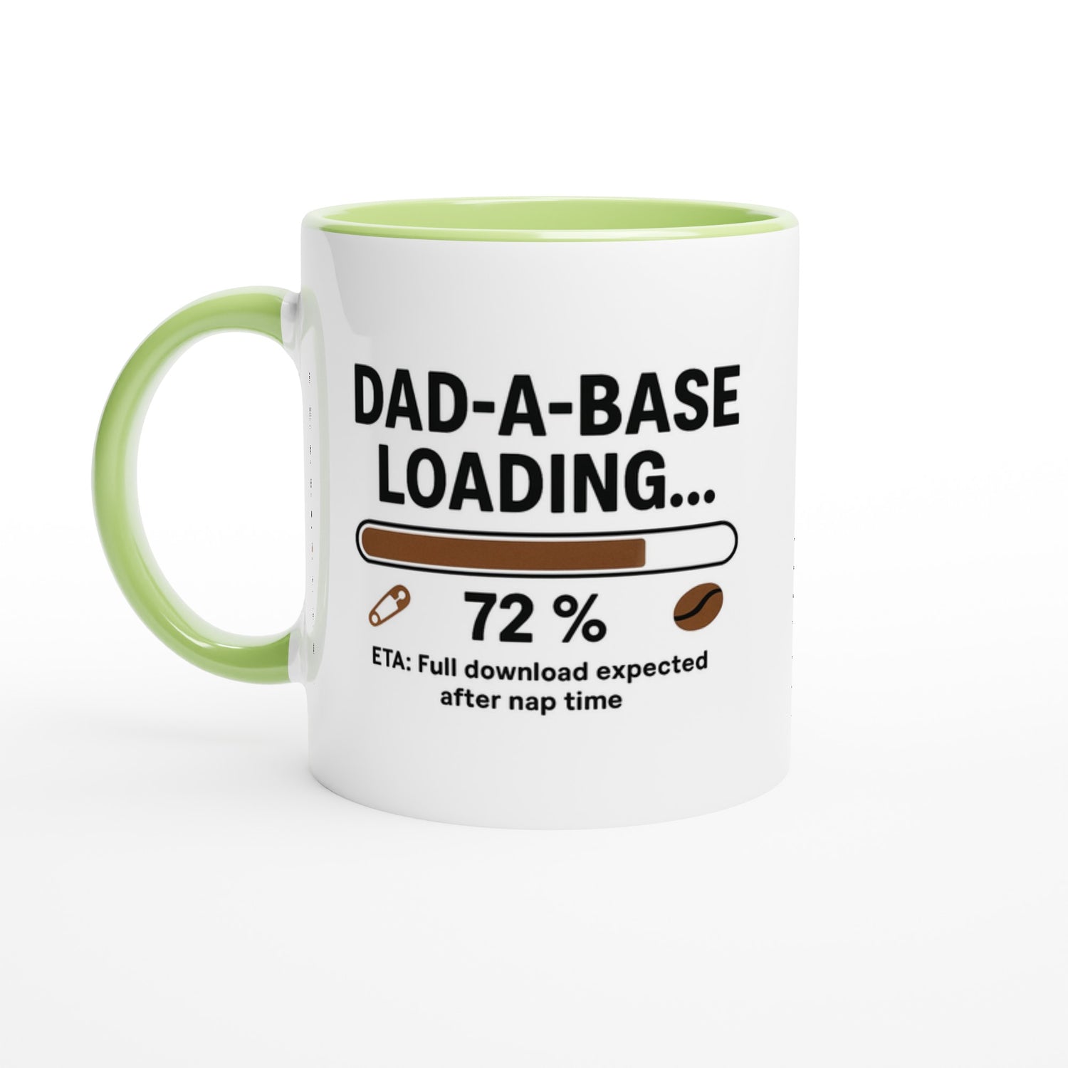 Funny Dad Mug | Dad-A-Base Loading... ETA Full Download After Nap Time | DBA Cup | Gift for IT Engineers & Project Managers Ceramic Green