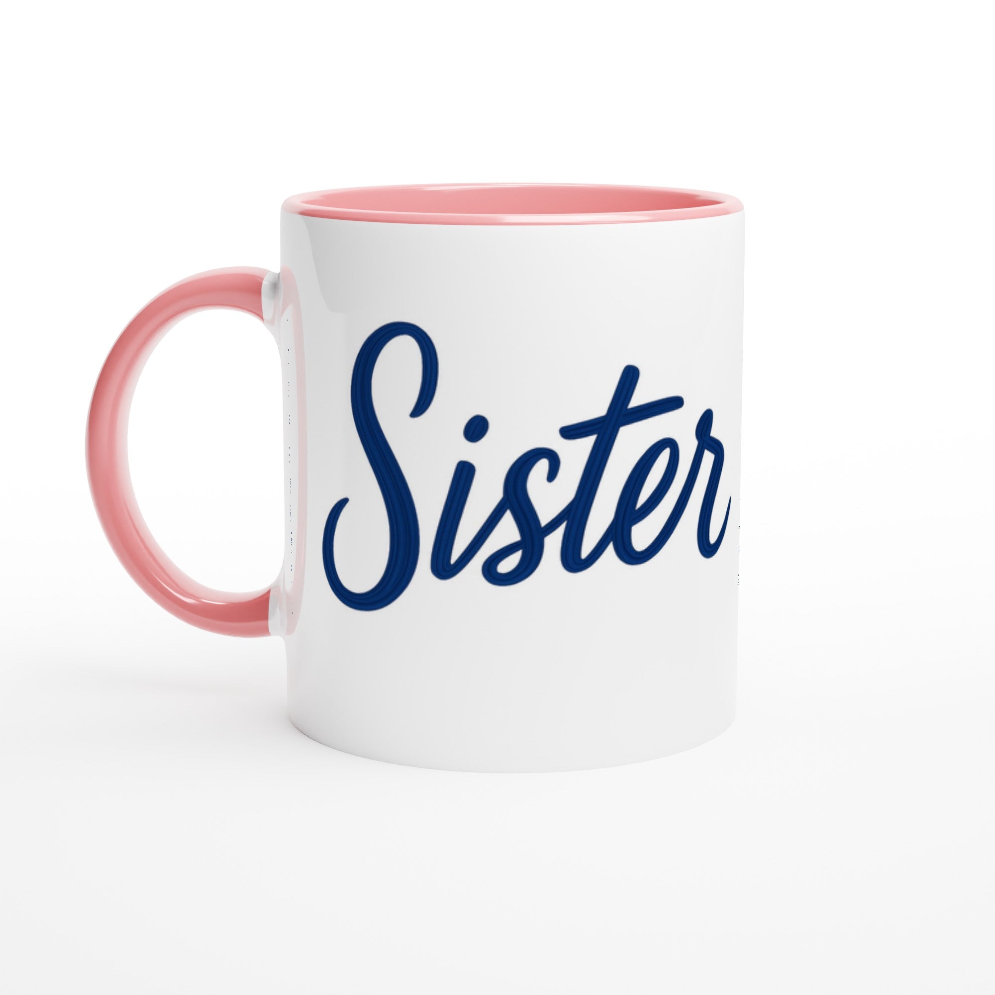 Sister Mug - Blue Brush Script Mug with Heart – Elegant Blue Calligraphy 11oz Coffee Cup – Gift for Sister, Birthday or Everyday Surprise Ceramic Pink