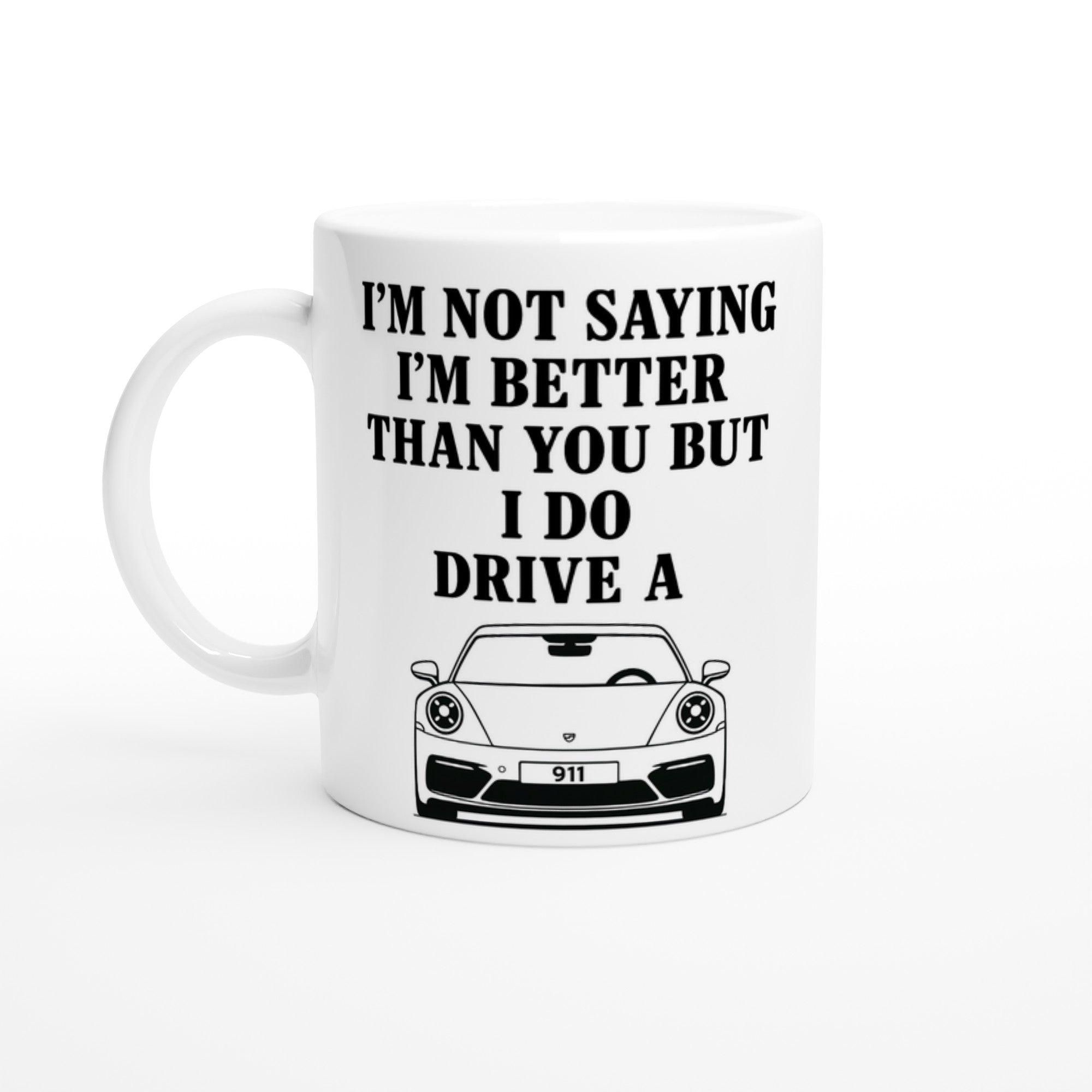 Funny Porsch Mug - 11oz Luxury Car Driver Gift - Ceramic Coffee Cup Ceramic White