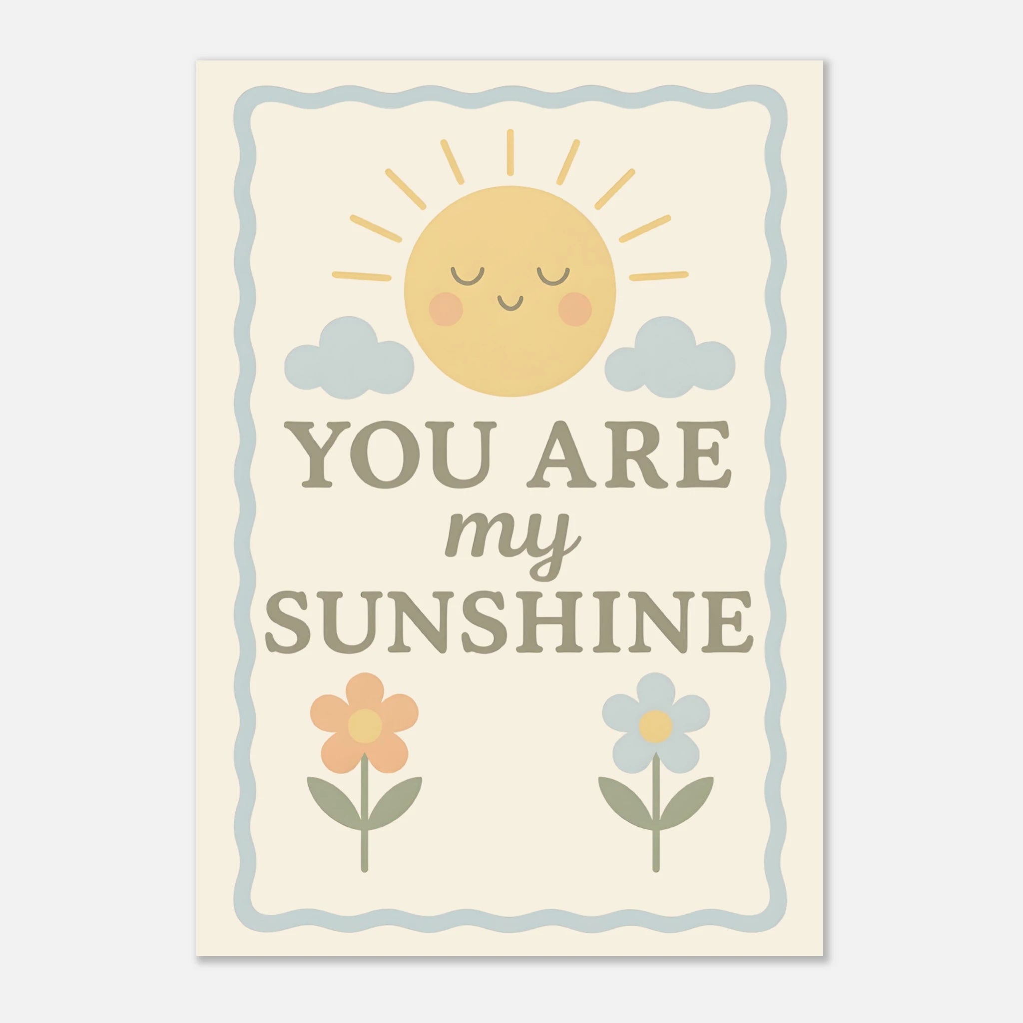 You Are My Sunshine Sun and Flower Pastel Nursery Wall Art, Nursery Poster, Nursery Art Decor - Neutral Print Baby Girl or Baby Boy Room 70x100 cm 28x40″