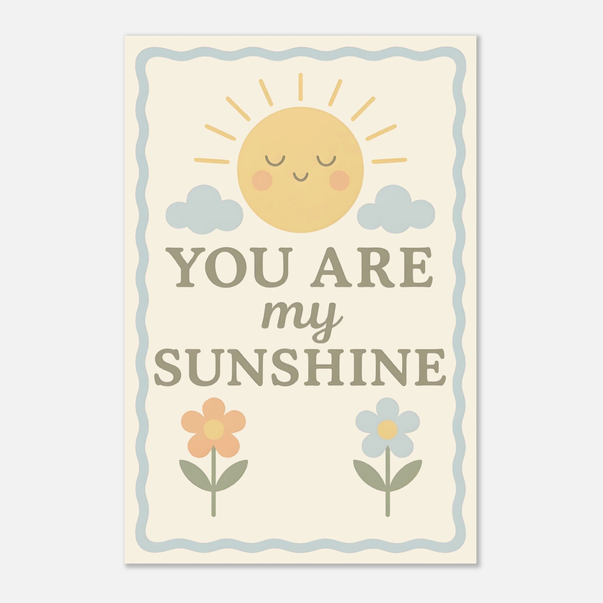 You Are My Sunshine Sun and Flower Pastel Nursery Wall Art, Nursery Poster, Nursery Art Decor - Neutral Print Baby Girl or Baby Boy Room 40x60 cm 16x24″