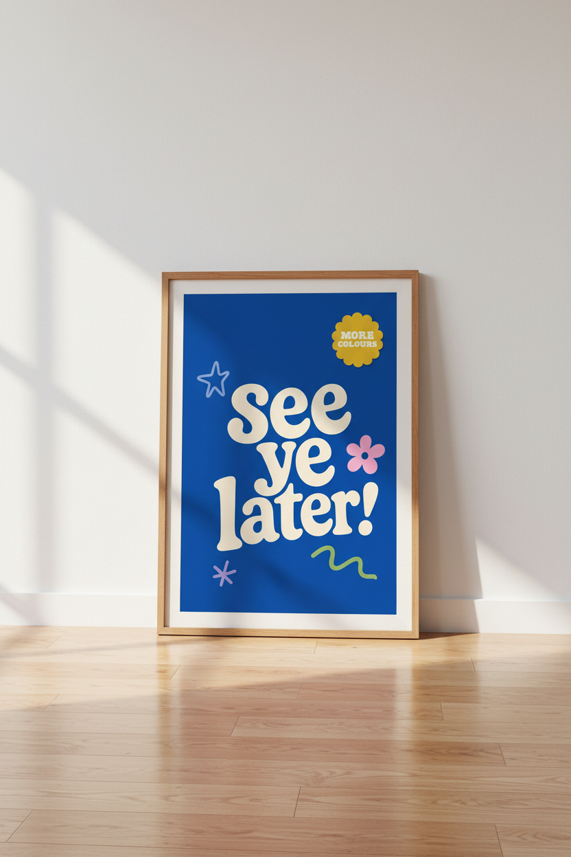 See Ye Later Typography Wall Art | Retro Blue Dorm Decor | Fun Eclectic Poster