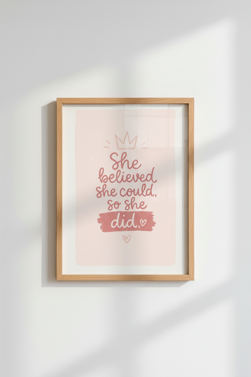 She Believed She Could Wall Art | Pink Nursery Decor | Motivational Poster