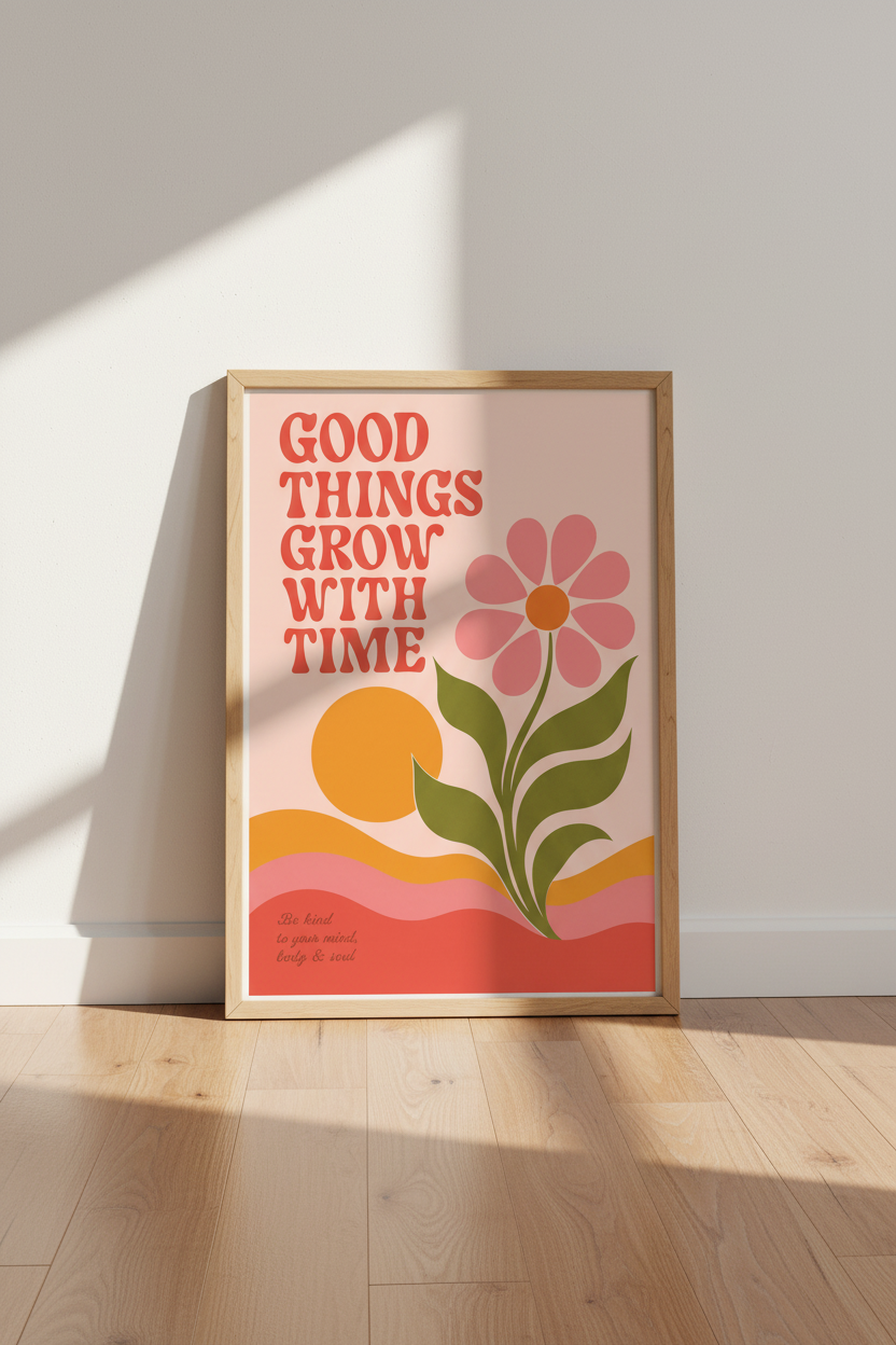 Retro Flower Wall Art | Good Things Grow With Time Print, 70s Aesthetic Poster