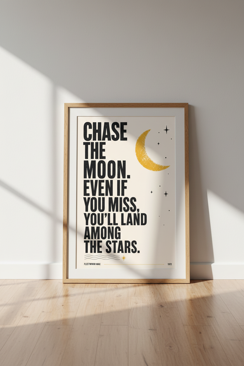 Chase The Moon | Retro 70s Celestial Quote Art, Music Room Decor Poster