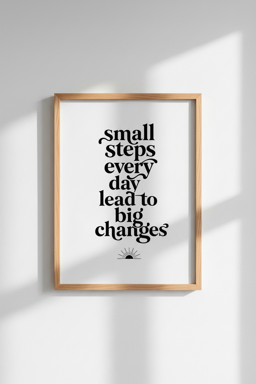 Small Steps Quote Wall Art | Black White Typography, Home Office Decor