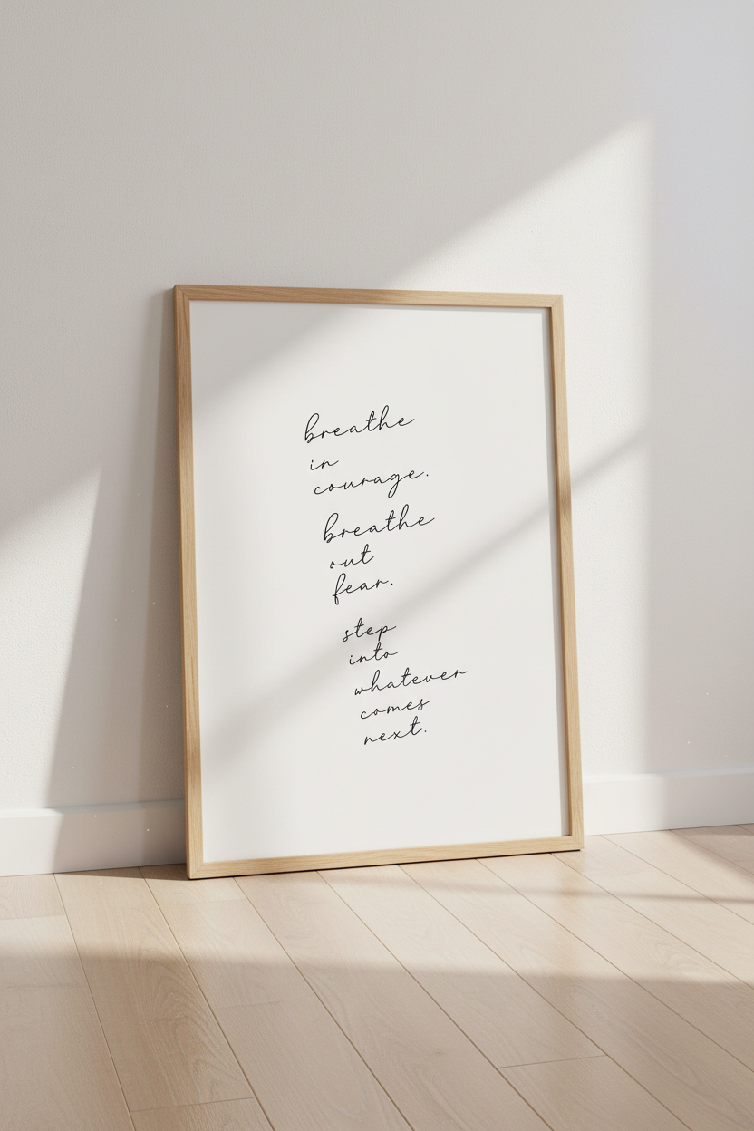 Breathe in Courage Quote Wall Art | Minimalist Script Poster | Home Office Decor