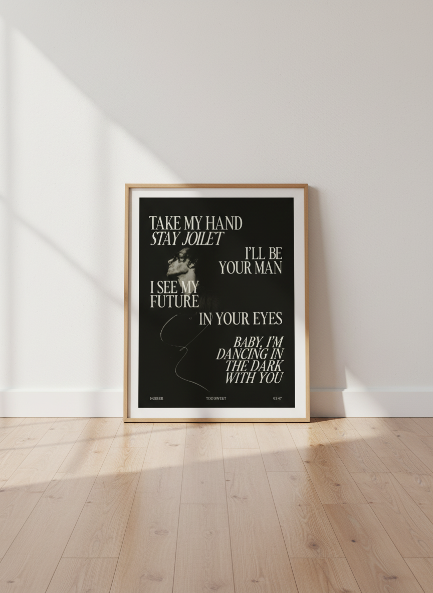 Hozier Too Sweet Lyric Poster | Aesthetic Music Wall Art, Bedroom Decor | Gift