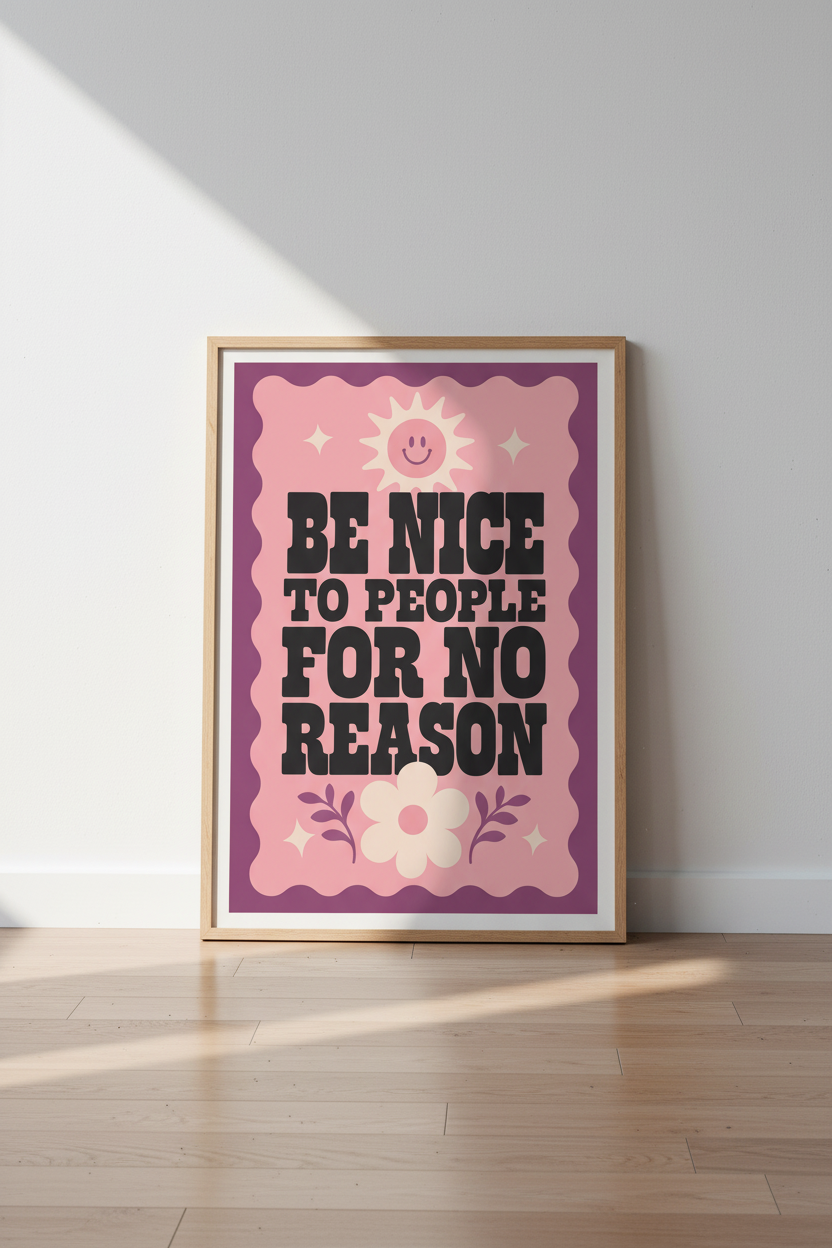 Retro Be Nice Quote Wall Art Print | Pink Y2K Aesthetic Poster | Groovy Room Decor