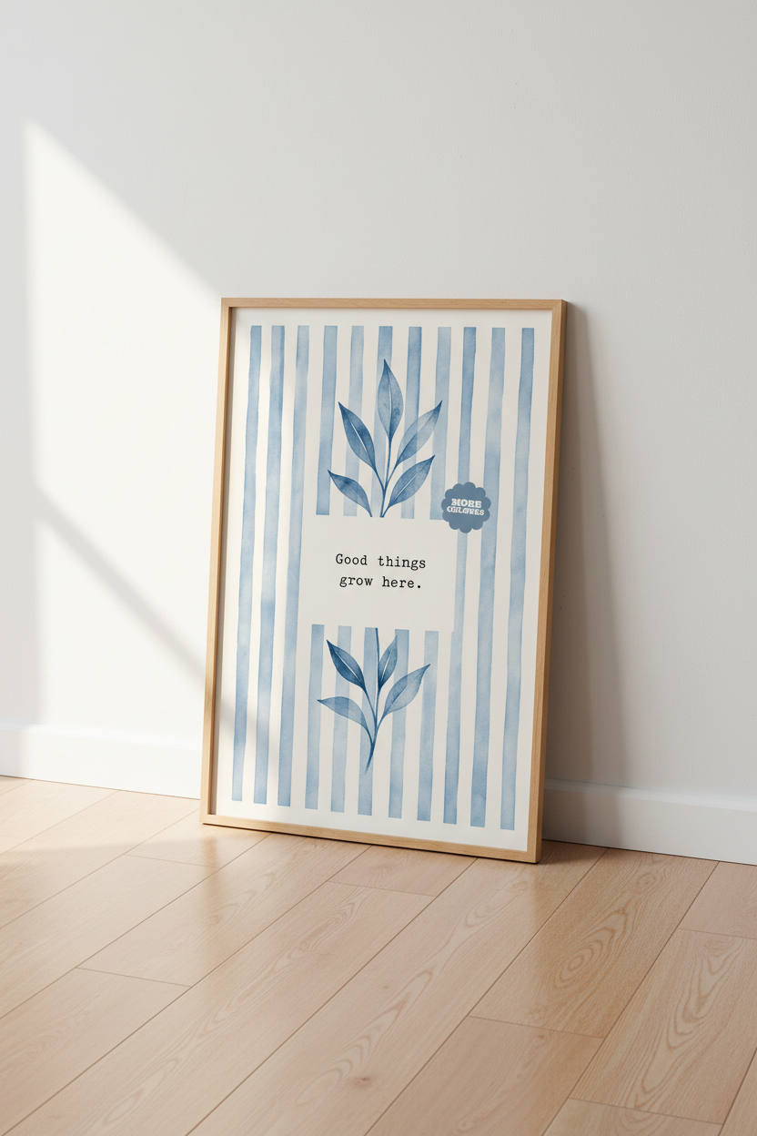 Good Things Grow Here Wall Art Print | Blue Stripes Watercolor | Botanical Decor