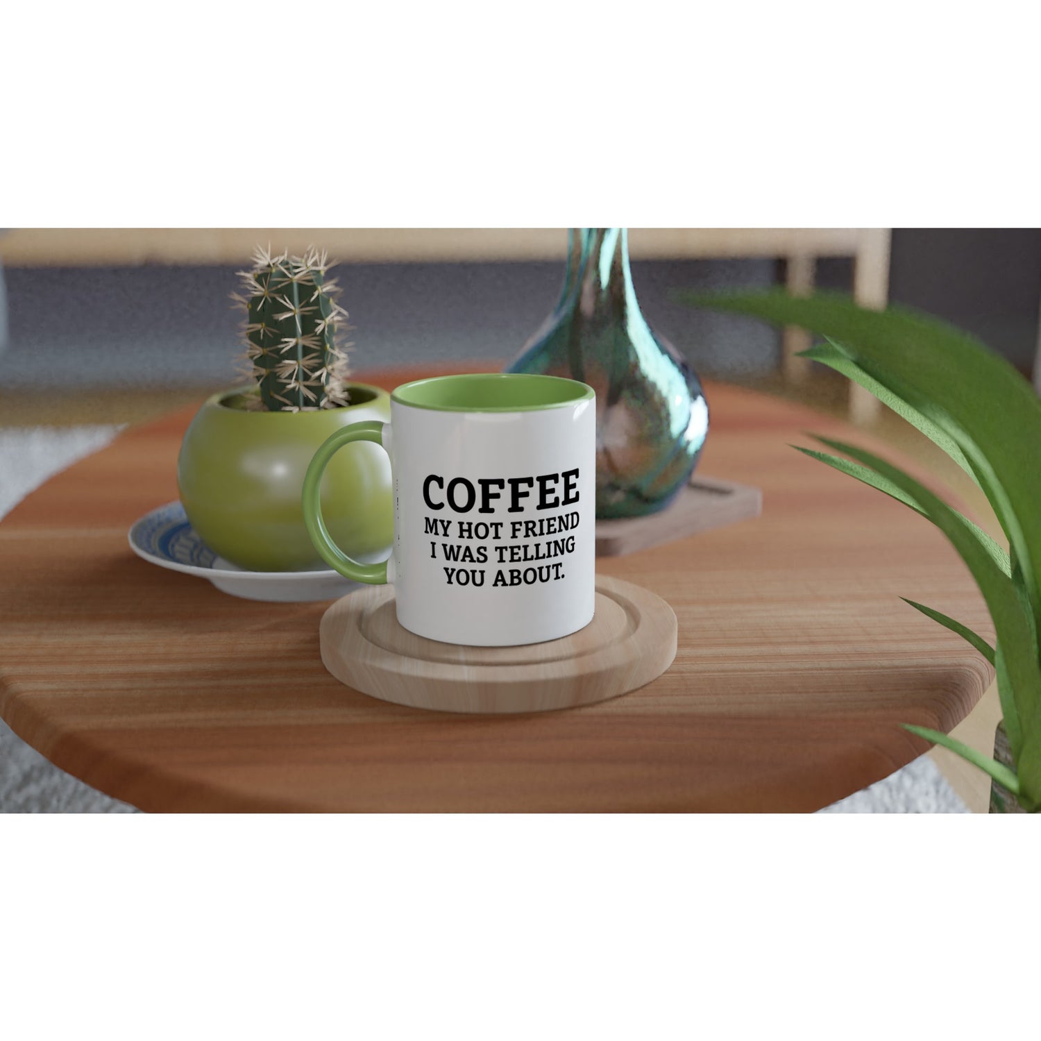 Coffee, My Hot Friend Mug - Fun Gift for Coffee Lovers - Dishwasher Safe Ceramic 11oz