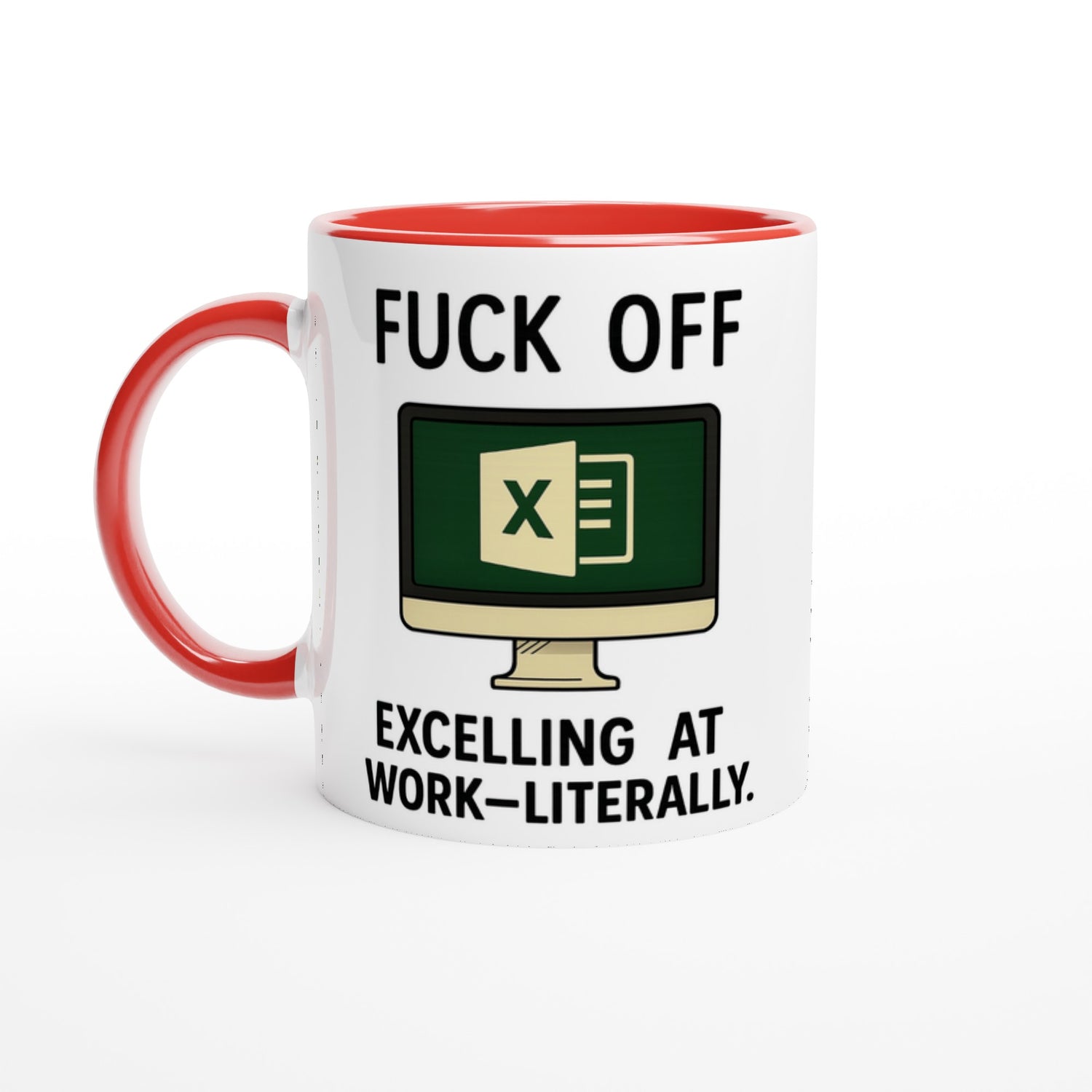F*ck Off - Excelling at Work - Literally. Mug – Excel Spreadsheet Gift, Office Humor, 11oz, Funny Accountant, PM or Data Analyst Coffee Cup Ceramic Red