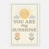 You Are My Sunshine Sun and Flower Pastel Nursery Wall Art, Nursery Poster, Nursery Art Decor - Neutral Print Baby Girl or Baby Boy Room 21x29.7 cm 8x12"