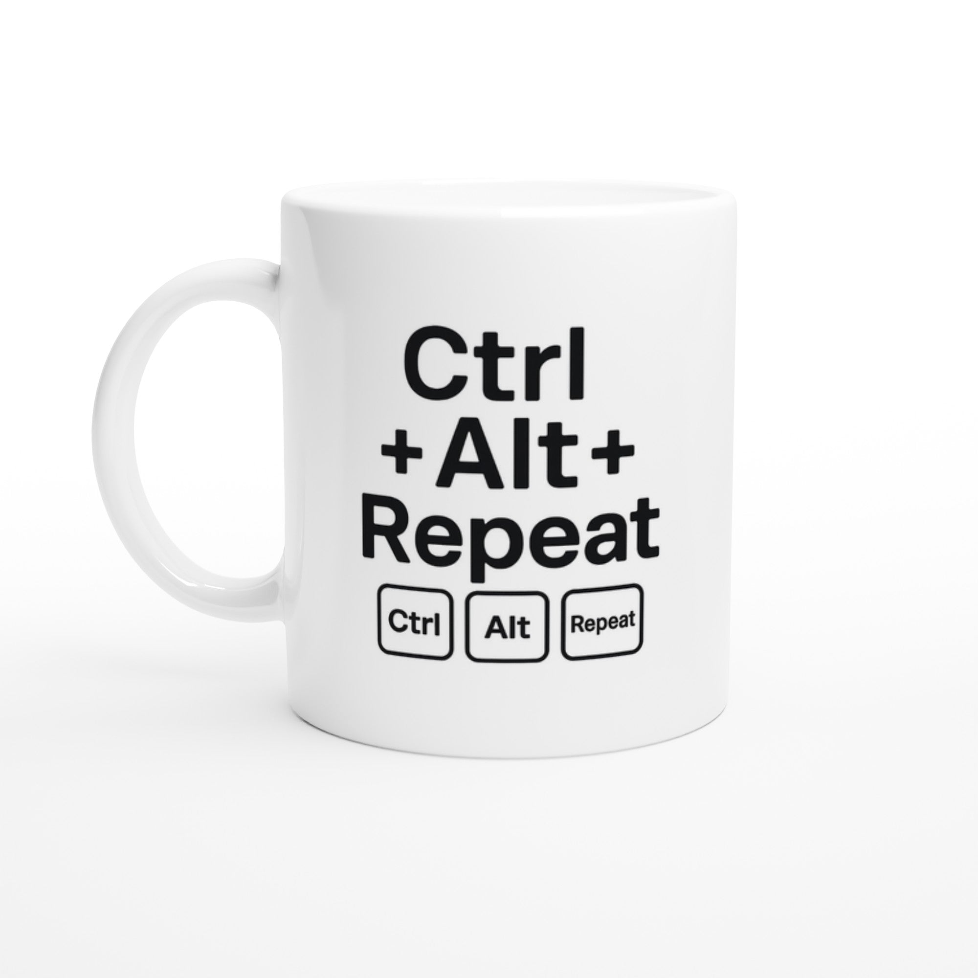 CTRL + ALT + REPEAT Mug - Funny Gift for Tech Lovers - Ceramic Coffee Cup Ceramic White