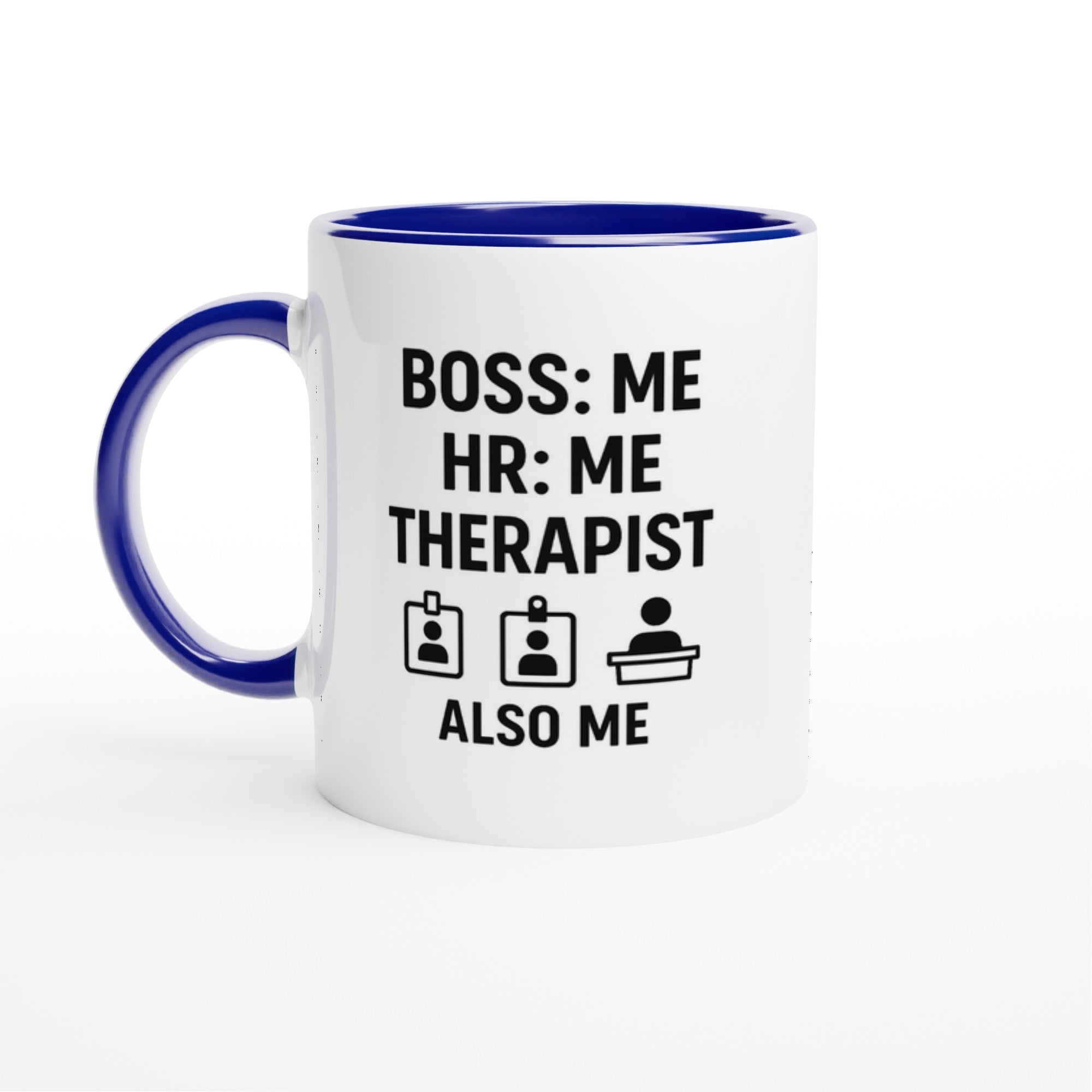 Boss: Me HR = Me, Therapist Also Me Mug - Funny Freelancer Gift - Entrepreneur Coffee Cup - Solopreneur Self Employed Office Humor Ceramic Blue