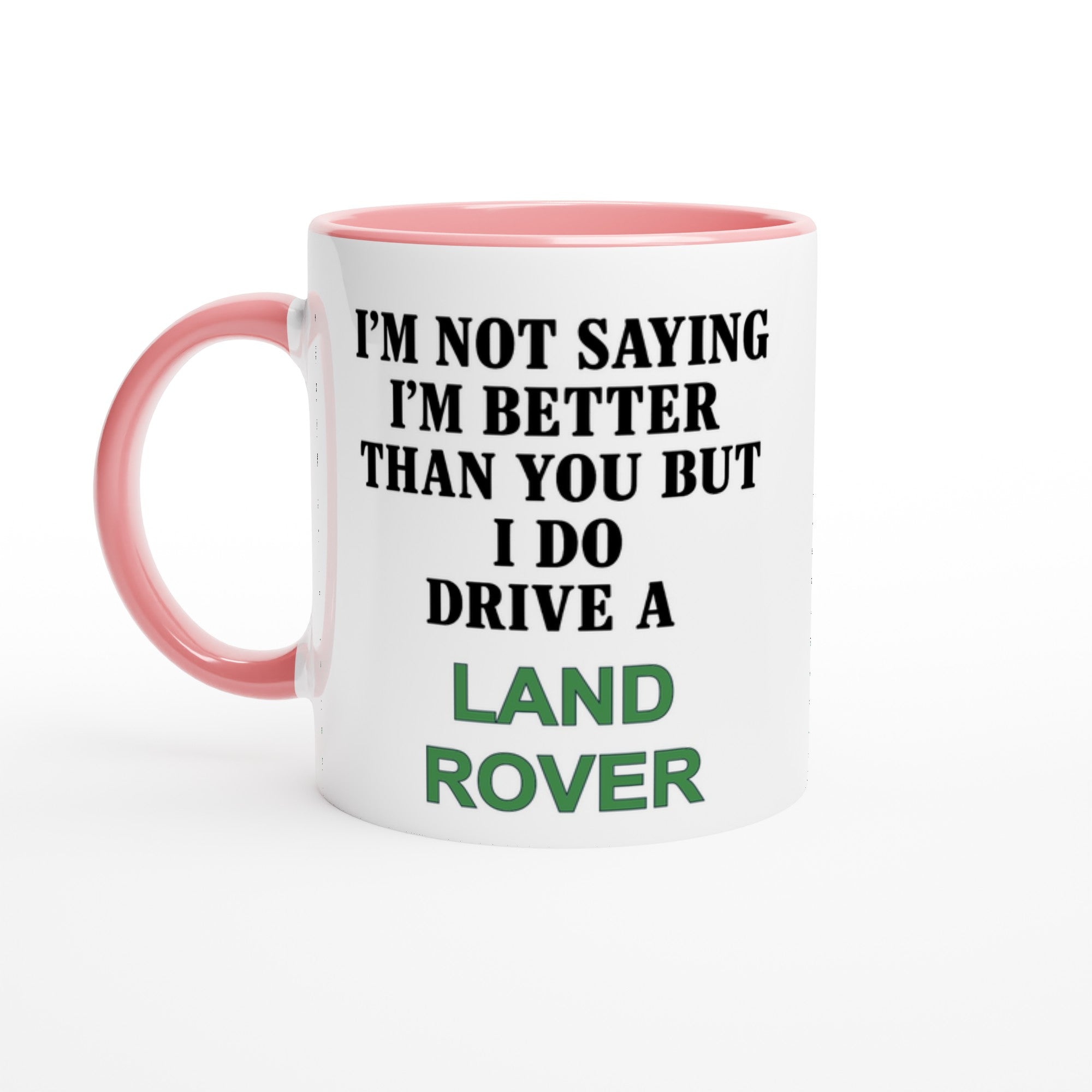 Funny Land Rover Mug – 11oz Luxury Car Driver Gift, Bold Statement Coffee Cup, Land Rover, Range Rover Lover Gift for Him or Her Ceramic Pink
