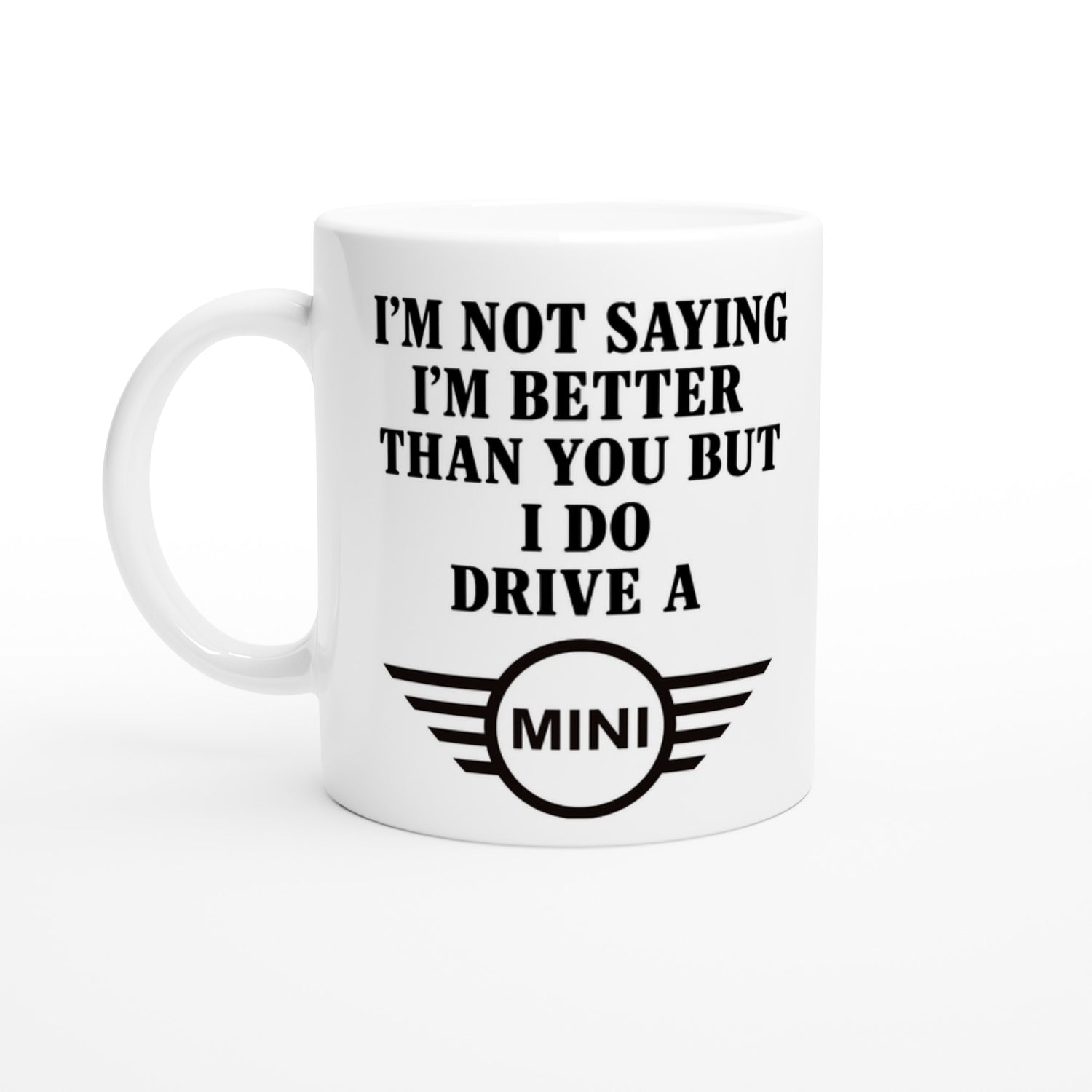 Funny Mini Mug - 11oz Car Driver Gift, Bold Statement Coffee Cup in multiple colors Ceramic White
