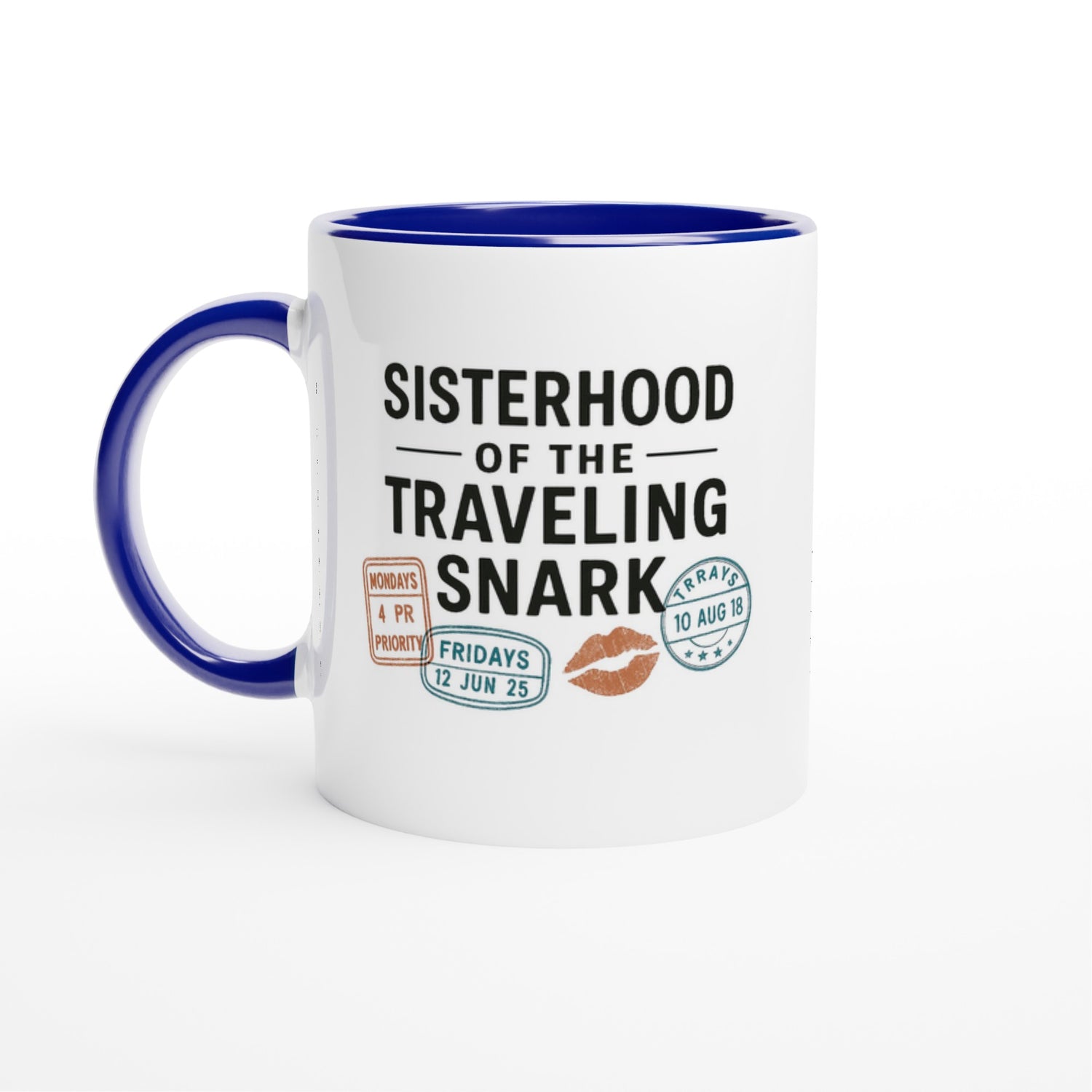 Sisterhood of the Traveling Snark Mug | Funny Ceramic Coffee Cup | Gift for Friends Ceramic Blue