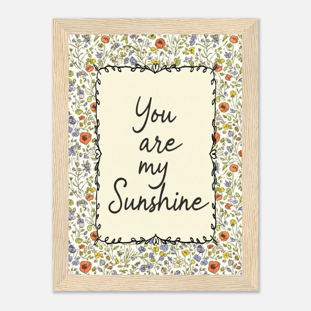 You Are My Sunshine: Wildflower Typography Nursery Print
