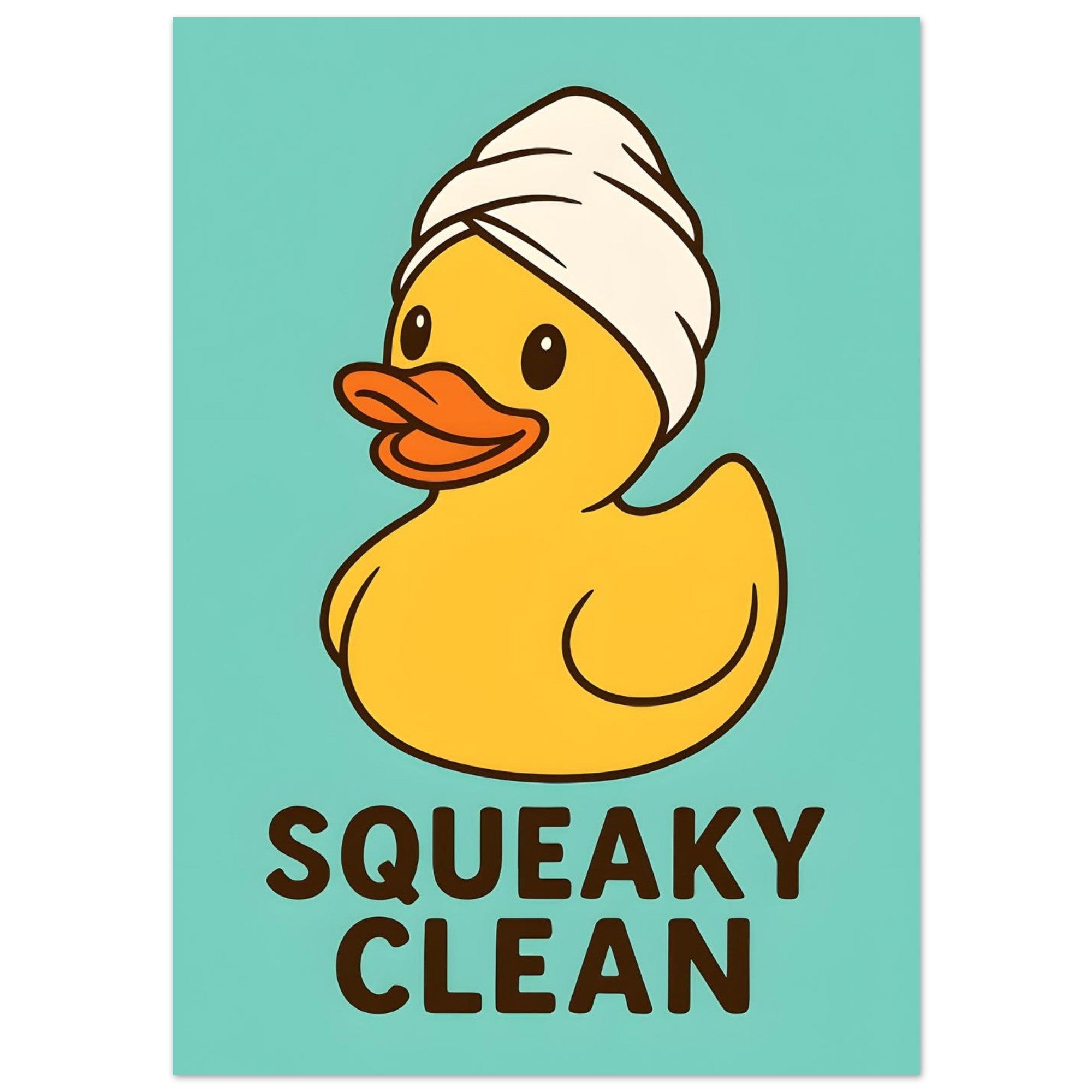 Squeaky Clean Poster - Fun Bathroom Art - Perfect for Home Decor A2 (42 x 59.4 cm) Green