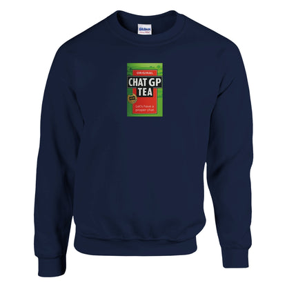 Chat GP Tea Sweatshirt - Humorous gift for Tea Lovers &amp; ChatGPT AI Fans - Unisex Crewneck Sweatshirt Navy