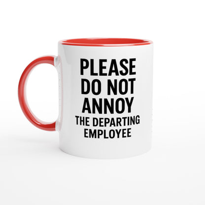 Funny Employee Mug - Please Do Not Annoy - Perfect Gift for Coworkers! Ceramic Red