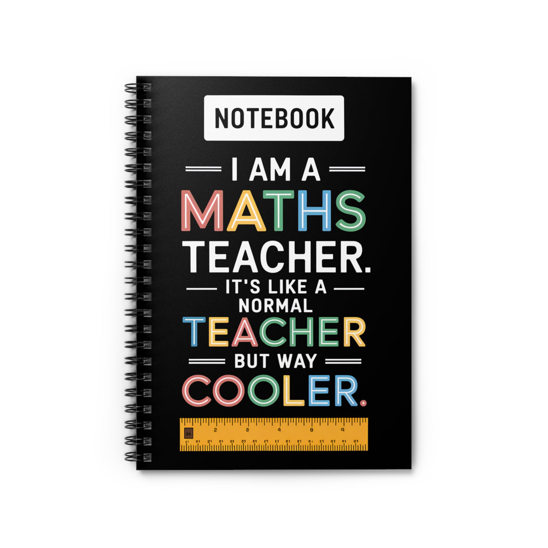 Cool Maths Teacher Spiral Notebook - Ruled Line, Perfect Gift for Educators, Journal, Student Supplies, Back to School, Teacher Appreciation