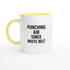 Punching Air Since White Belt - Funny Karate Mug for Students & Sensei Gift Ceramic Yellow