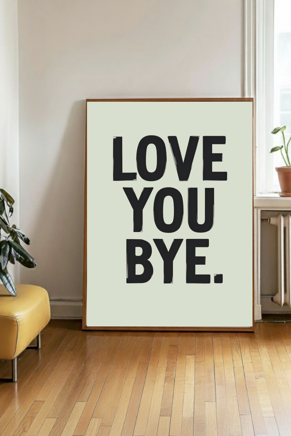 Love You Bye Typography Wall Art - Minimalist Quote Print Green