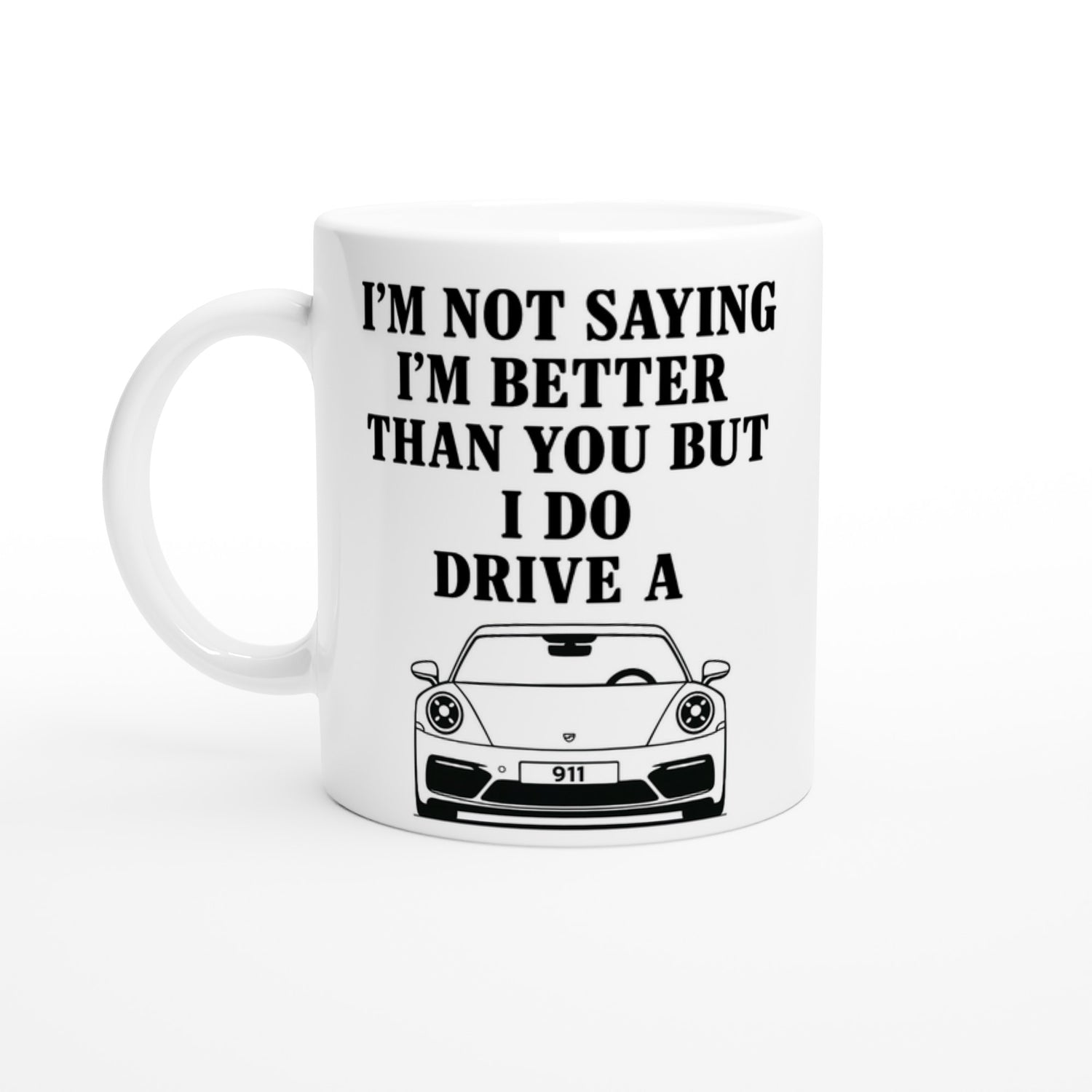 Funny Porsch Mug - 11oz Luxury Car Driver Gift - Ceramic Coffee Cup Ceramic White
