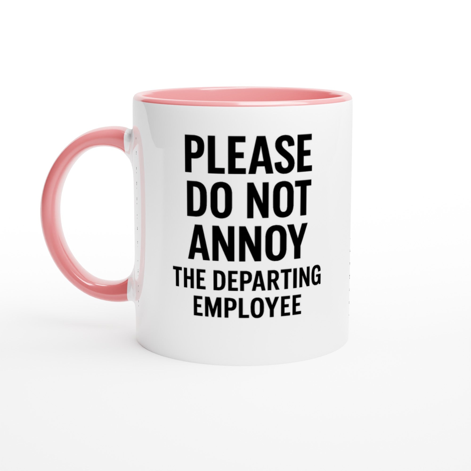 Funny Employee Mug - Please Do Not Annoy - Perfect Gift for Coworkers! Ceramic Pink