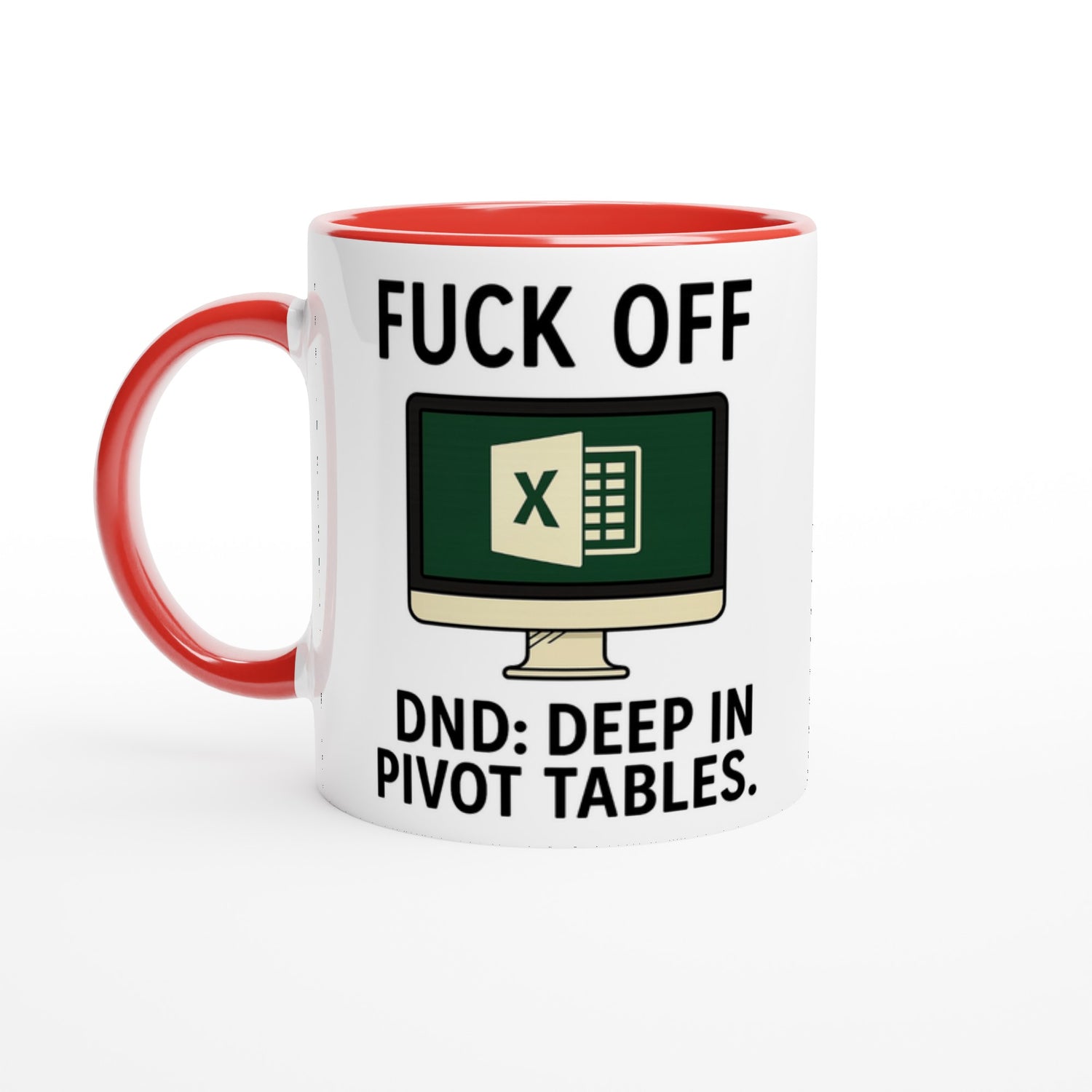 F*ck Off - DND: Deep In Pivot Tables Mug, Excel Spreadsheet Gift, Office Humor, 11oz, Funny Accountant, PMO, Data Analyst Coffee Cup Ceramic Red