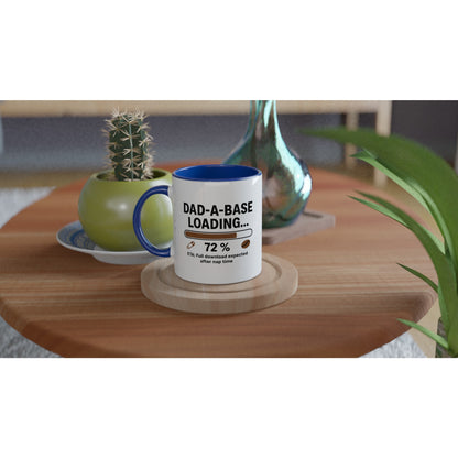 Funny Dad Mug | Dad-A-Base Loading... ETA Full Download After Nap Time | DBA Cup | Gift for IT Engineers &amp; Project Managers