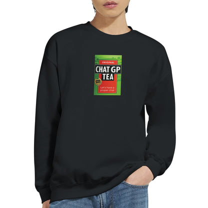 Chat GP Tea Sweatshirt - Humorous gift for Tea Lovers &amp; ChatGPT AI Fans - Unisex Crewneck Sweatshirt