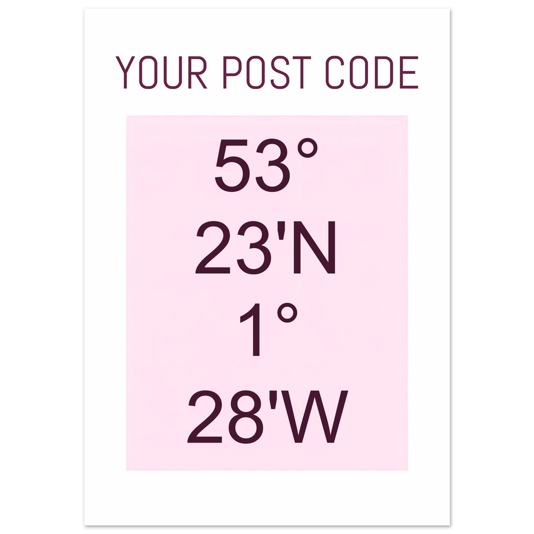 Personalised UK Post Code / Map or Custom Location Coordinates Poster Print | Minimalist Unframed Wall Art Decor A3 A4 A5 A3 (29.7 x 42 cm) Black and Pink