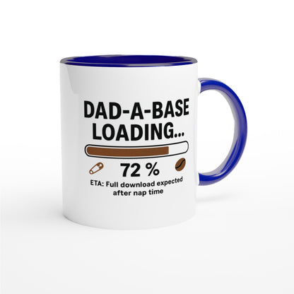 Funny Dad Mug | Dad-A-Base Loading... ETA Full Download After Nap Time | DBA Cup | Gift for IT Engineers &amp; Project Managers