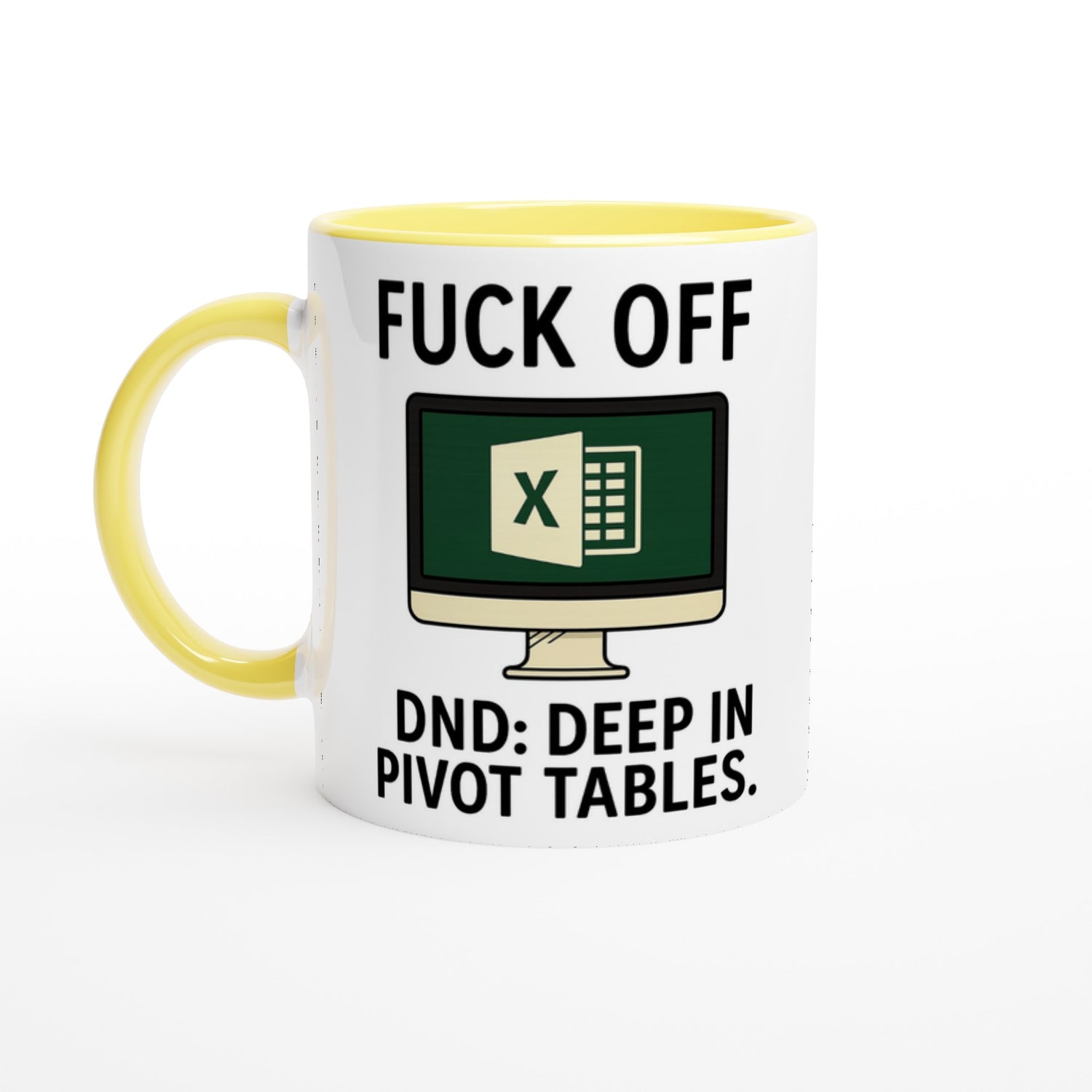 F*ck Off - DND: Deep In Pivot Tables Mug, Excel Spreadsheet Gift, Office Humor, 11oz, Funny Accountant, PMO, Data Analyst Coffee Cup Ceramic Yellow