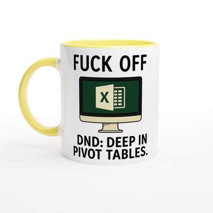 F*ck Off - DND: Deep In Pivot Tables Mug, Excel Spreadsheet Gift, Office Humor, 11oz, Funny Accountant, PMO, Data Analyst Coffee Cup Ceramic Yellow
