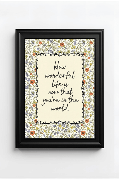 How Wonderful Life Is: Wildflower Nursery Art Print