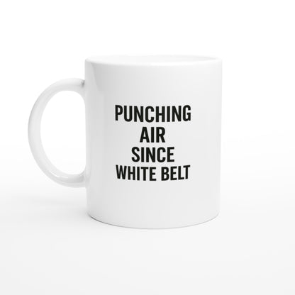 Punching Air Since White Belt - Funny Karate Mug for Students &amp; Sensei Gift Ceramic White