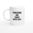 Punching Air Since White Belt - Funny Karate Mug for Students & Sensei Gift Ceramic White