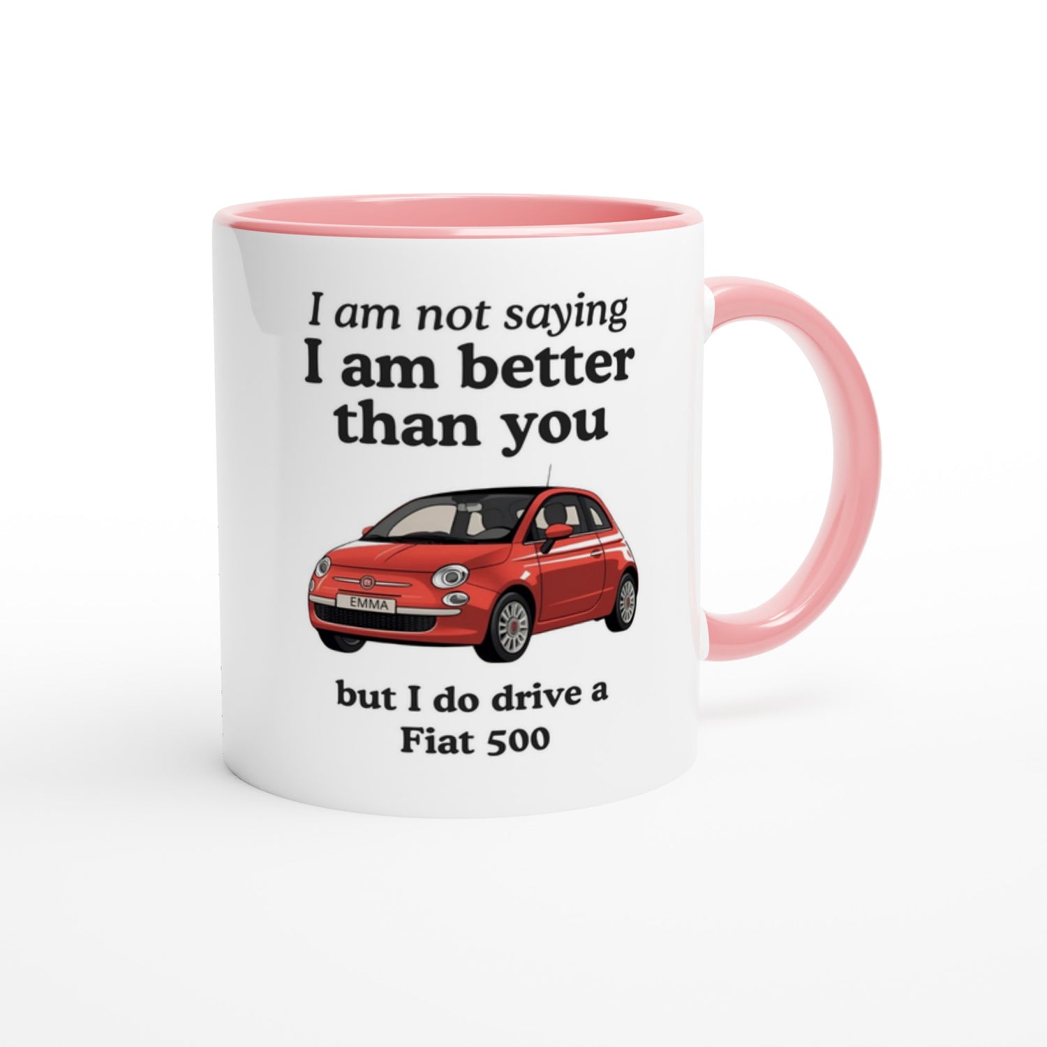 Funny Personalized Fiat 500 Owner Mug - Custom Name - Dishwasher &amp; Microwave Safe - Sassy Gift Ceramic Pink