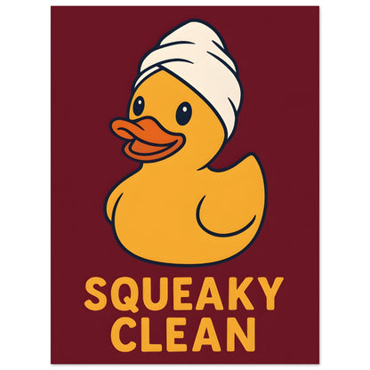 Squeaky Clean Poster - Fun Bathroom Art - Perfect for Home Decor 30x40 cm 12x16″ Red
