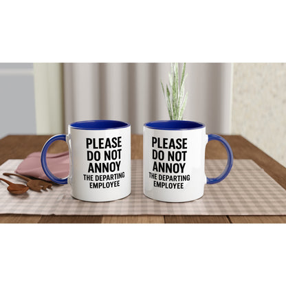 Funny Employee Mug - Please Do Not Annoy - Perfect Gift for Coworkers!