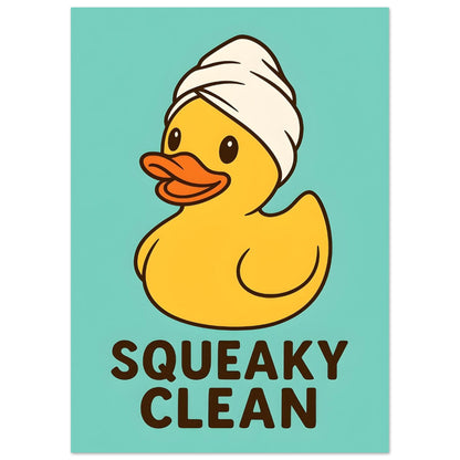 Squeaky Clean Poster - Fun Bathroom Art - Perfect for Home Decor 50x70 cm 20x28″ Green