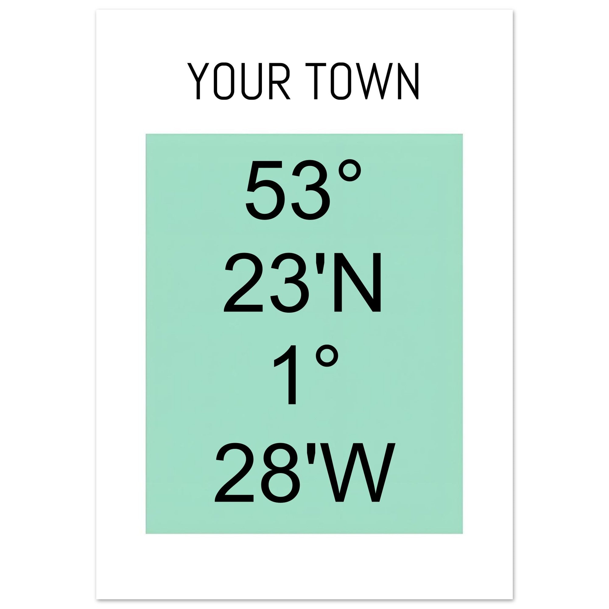 Personalized Map or Custom Location Coordinates Poster Print | Minimalist Unframed Wall Art Decor A3 A4 A5 A1 (59.4 x 84.1 cm) Black and Green