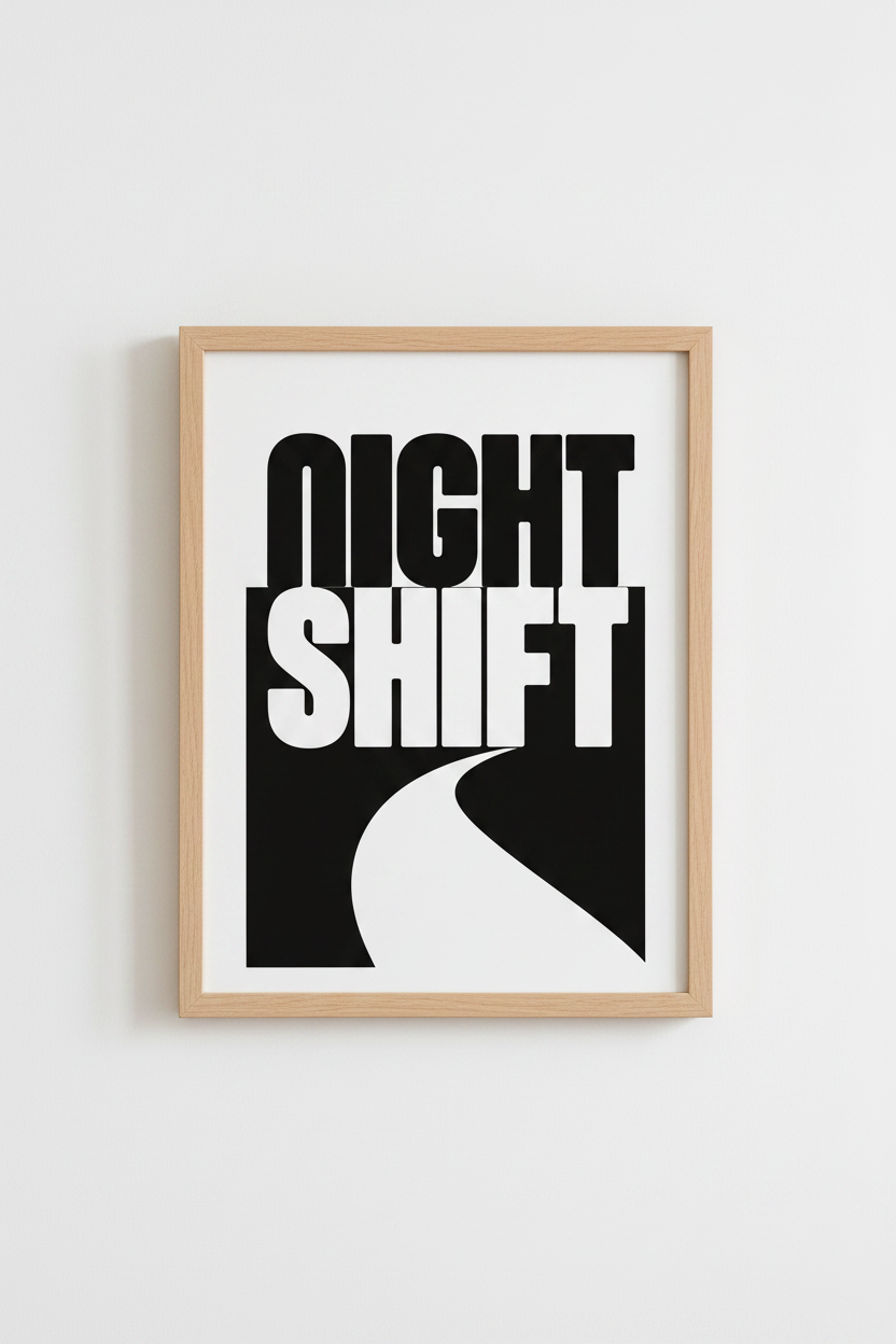 Night Shift Typography Wall Art | Black and White Minimalist Poster, Modern Office Decor