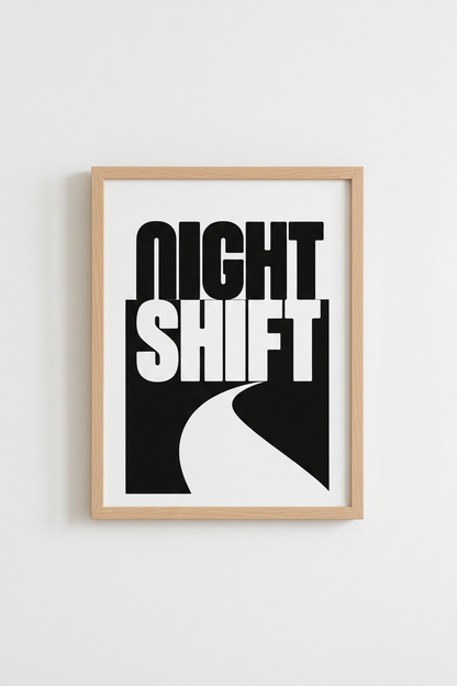Night Shift Typography Wall Art | Black and White Minimalist Poster, Modern Office Decor